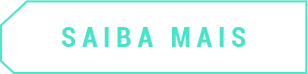 Saiba mais